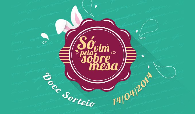 Sorteio Doce de Páscoa!